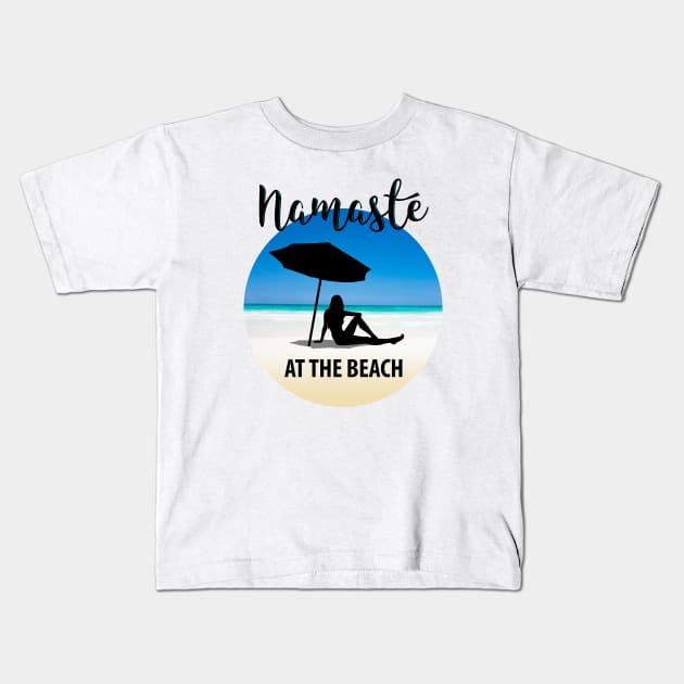 Namaste At The Beach Kids T-Shirt by Irregulariteez